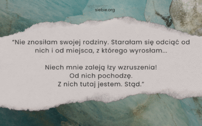 Jestem z mojej rodziny